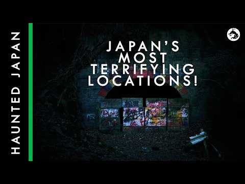 The Most Terrifying Haunted Locations in Japan Compilation thumbnail