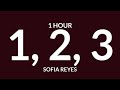 Sofia Reyes - 1, 2, 3 (sped up) [1 Hour] ft. Jason Derulo &amp; De La Ghetto | hola comment allez vous