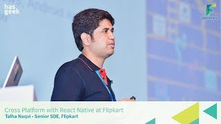 Cross Platform with React Native @ Flipkart