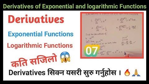 07:🔴Derivative of Exponential and Logarithmic Functions🔥BS Academy Nepal ❣️🙏 #calculus #derivatives