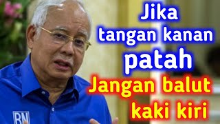 Jika tangan kanan patah, jangan balut kaki kiri | Nasihat Najib kepada kerajaan PN