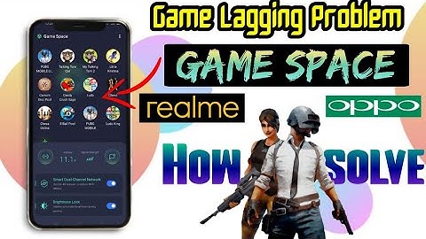 Game Lagging Issue In Realme & Oppo | Realme Game Space Problem | Game Space APK | Realme Update