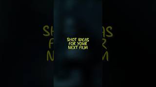 Shot ideas for your next film #cinematic #shotideas #filmmakingtips #videographer #filmmakers