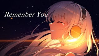 Remember you
