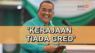 'Saya rasa kerajaan ini tidak akan pergi ke mana-mana'- Sanusi