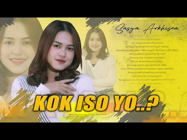 Sasya Arkhisna - Kok Iso Yo ( Official Live Music ) - Sa Music class=