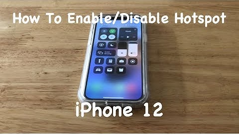 How To Enable/Disable Hotspot iPhone 12