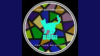 You Take Me Higher (Extended Mix)