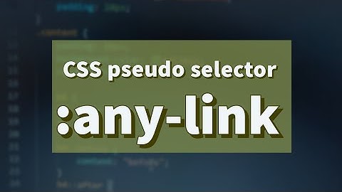 Learn CSS :any-link Selector In 2 Minutes !