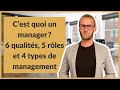 Cest quoi un manager 6 qualits 5 rles et 4 types de management