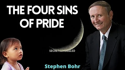THE FOUR SIN OF PRIDE - Pastor Stephen Bohr