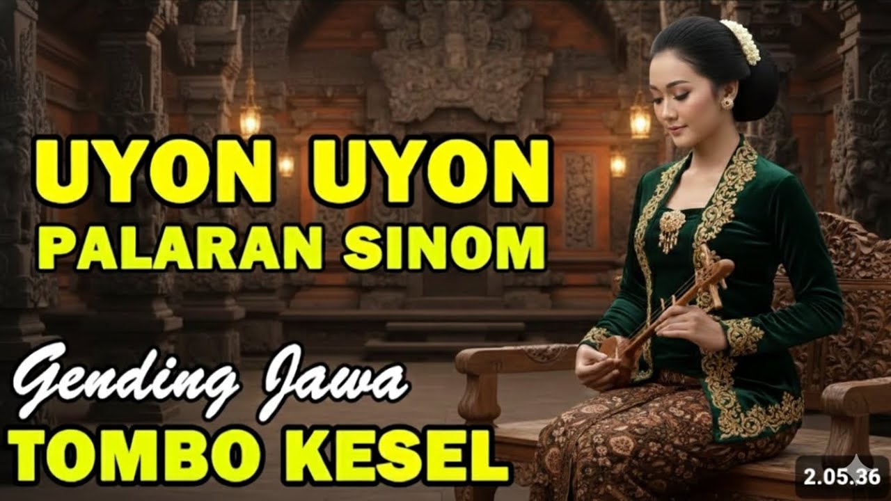 Uyon uyon Gending Jawa penghantar tidur 