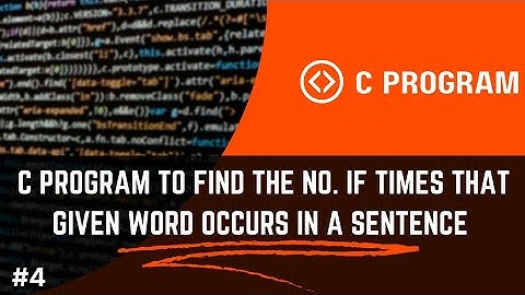C Program to find the no. of times that given word occurs in a sentence || C program #trending