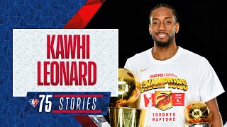 KAWHI LEONARD | 75 Stories