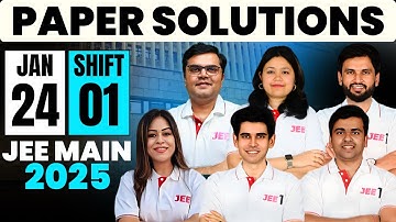 JEE Main 2025 Paper Solutions - 24th Jan - Shift 1 | JEE 2025 Paper Discussion #jee1 #jee2025