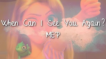 Non/Disney [When Can I See You Again] MEP || 2K SUBS