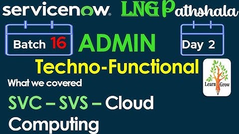 CSA Admin Batch16 | Day 2 | SVS - SVC - Cloud Computing