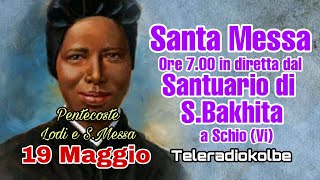 Lodi e S.Messa di Pentecoste  in diretta dal Santuario di S. Bakhita a Schio ore 7.00 [19/05/2024]