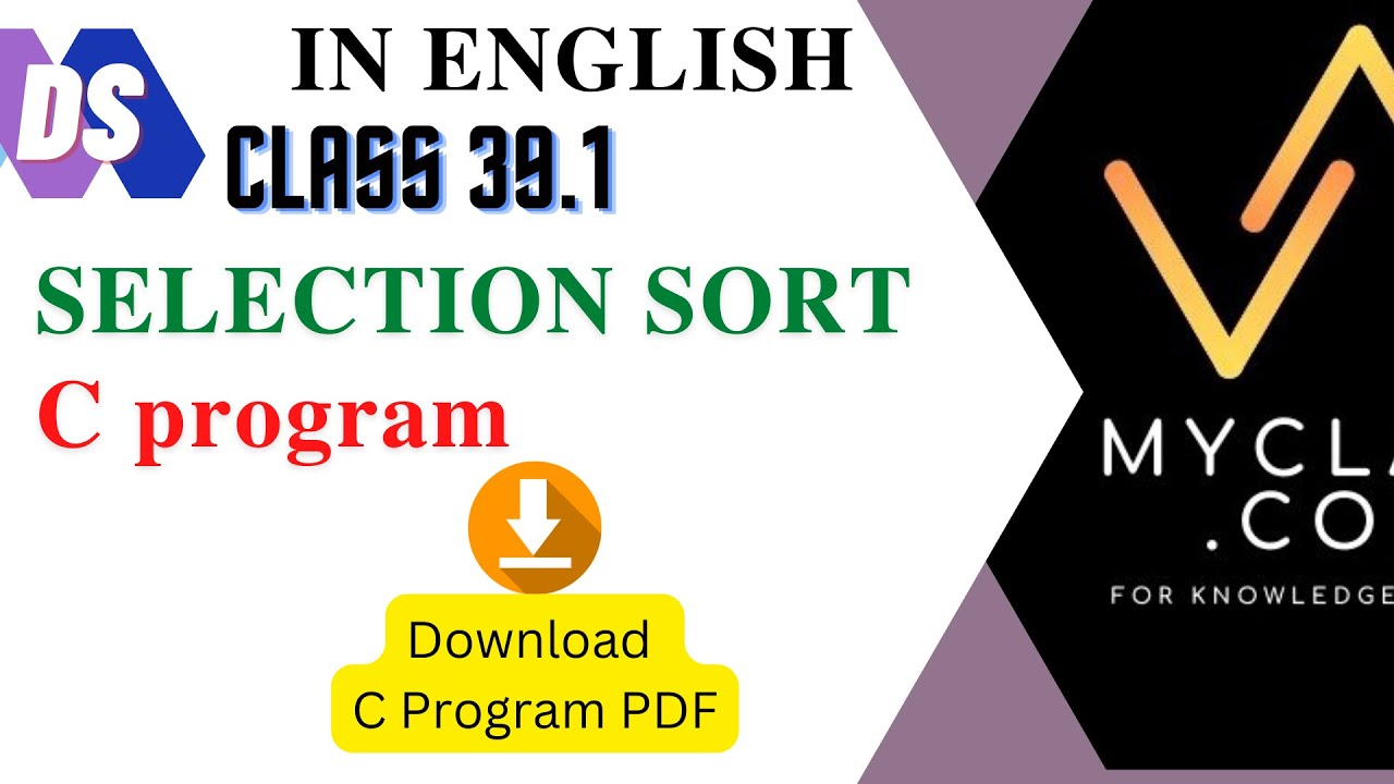 DS 39.1 -- SELECTION SORT-C program (ENGLISH) 