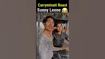 Carryminati Roasted Sasta Sunny Leoni 