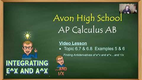 Avon High School - AP Calculus AB - Topics 6.7 and 6.8 - Examples 5 and 6