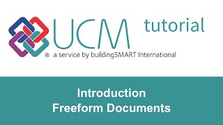 UCM tutorial Introduction Freeform Documents