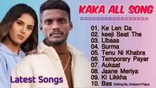 Kaka All Songs Kaka New Songs 2023 -  Keh Len De Temporary Pyar Libaas Tennu Ni Khabran