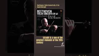 Beethoven  Violin Concerto Op. 61 / REMASTERED (reference record.: David Oistrakh, André Cluytens)