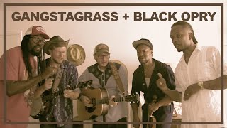 Gangstagrass  kickstarter exclusive - Video set for the Black Opry 2021