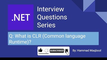 What is CLR (Common Language Runtime) in .NET - Interview Question