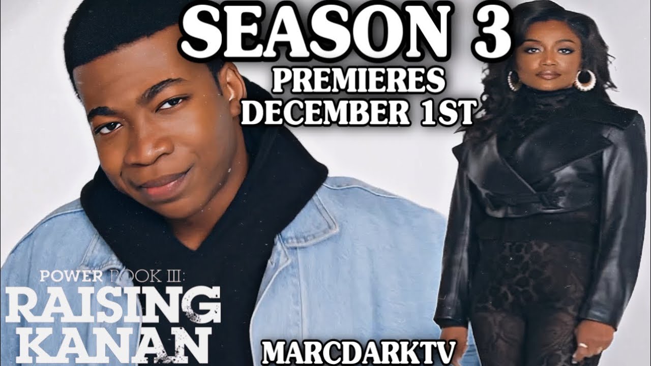 POWER BOOK III: RAISING KANAN SEASON 3 PREMIERES DECEMBER 1ST!!! - YouTube