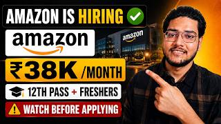 Amazon Hiring 2026 | ₹38K/Month Salary | Customer Service Job | Watch Before Applying