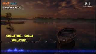 Sollathe Solla Sollathe ~ Sollamale ~ Bobby ~ 🎼 5.1 SURROUND 🎧 BASS BOOSTED 🎧 SVP Beats
