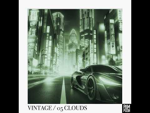 Watch Pampush - Vintage: 05 Clouds on YouTube