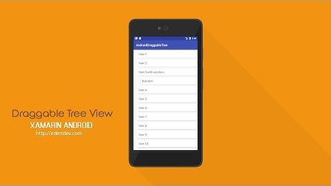 Xamarin Android Tutorial - Draggable Tree View