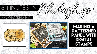 👩‍💻 5 Minutes in Photoshop: Using Digital Stamps to Create Digital Patterned Panels screenshot 5