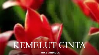 Nike Ardilla - Kemelut Cinta (Remastered Audio)