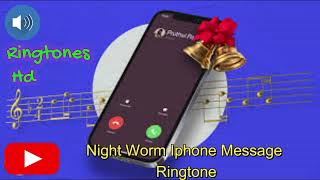 Download Lagu Night Worm Iphone Message Ringtone - New Message Ring Tones Notification #newringtone #smsringtone MP3