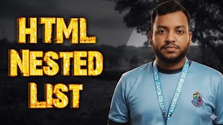 HTML Nested List || HSC || ICT Chapter 4