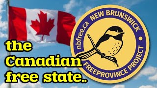 The Free Province Project: The Canadian Free State