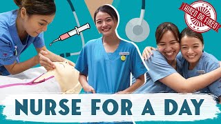 Hired or Fired: Becoming A Nurse For A Day