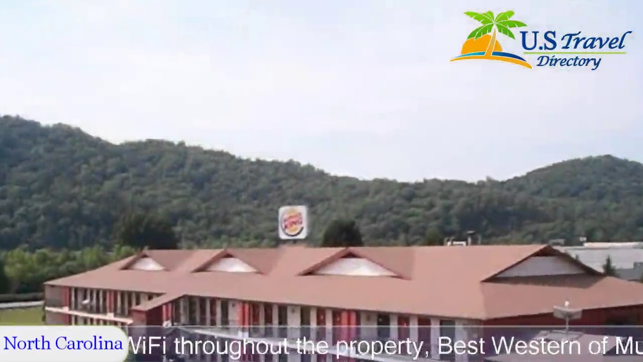 Best Western of Murphy Murphy Hotels, North Carolina YouTube