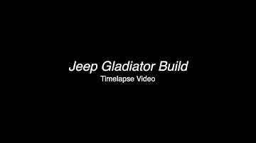 Jeep Gladiator Build Timelapse - Complete Video - Fred Martin Superstore
