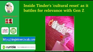 Inside Tinder's 'cultural reset' as it battles for relevance with Gen Z