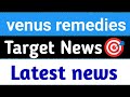 venus remedies Share 😱 venus remedies Share Latest news