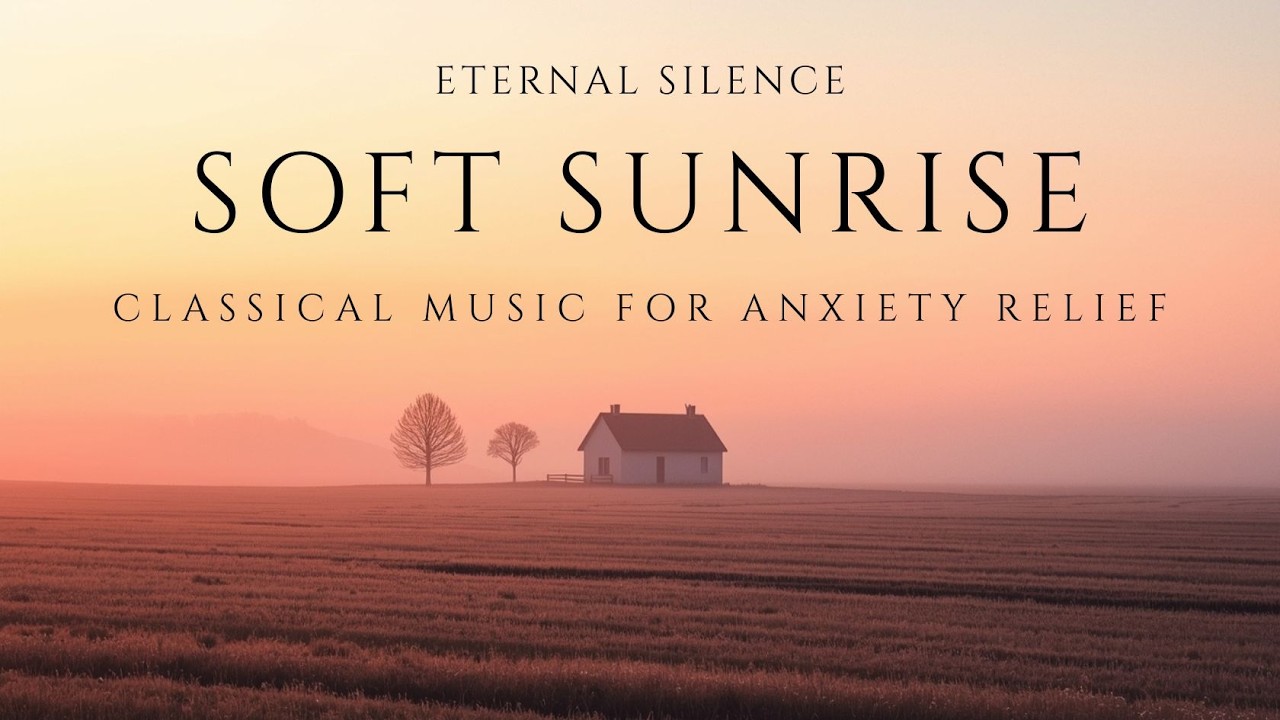 Soft Morning Classical Collection – Peaceful Works by Beethoven, Debussy , Satie,...