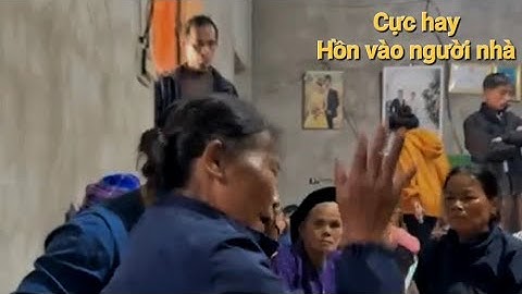 Cực hay, hồn vào người nhà. Lễ chuộc hồn giải hạn. Then Vĩnh. Hat then lang son