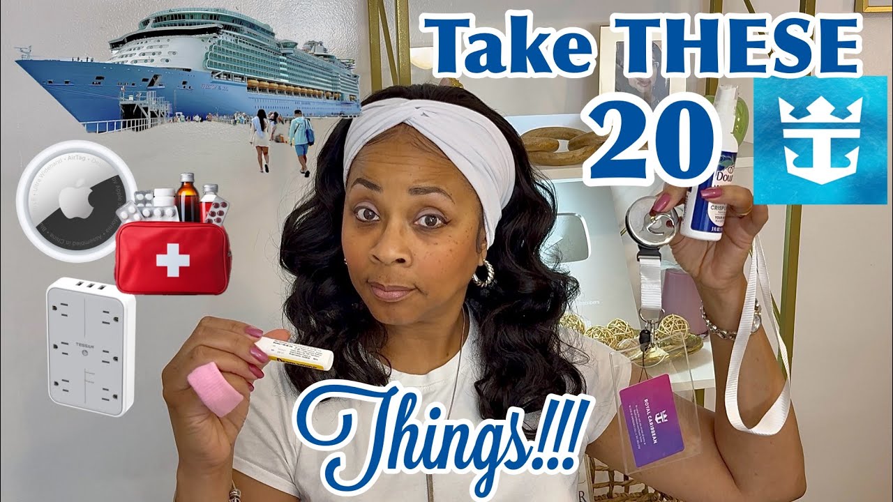 20 Things You Must Take On Your Royal Caribbean Cruise!!! Do NOT Board Your Cruise Without Them!