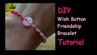 How to Make a Wish Button Macrame Bracelet Tutorial [Style #2]