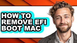 How to Remove Efi Boot Mac (full Guide)